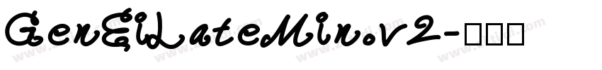 GenEiLateMin v2字体转换